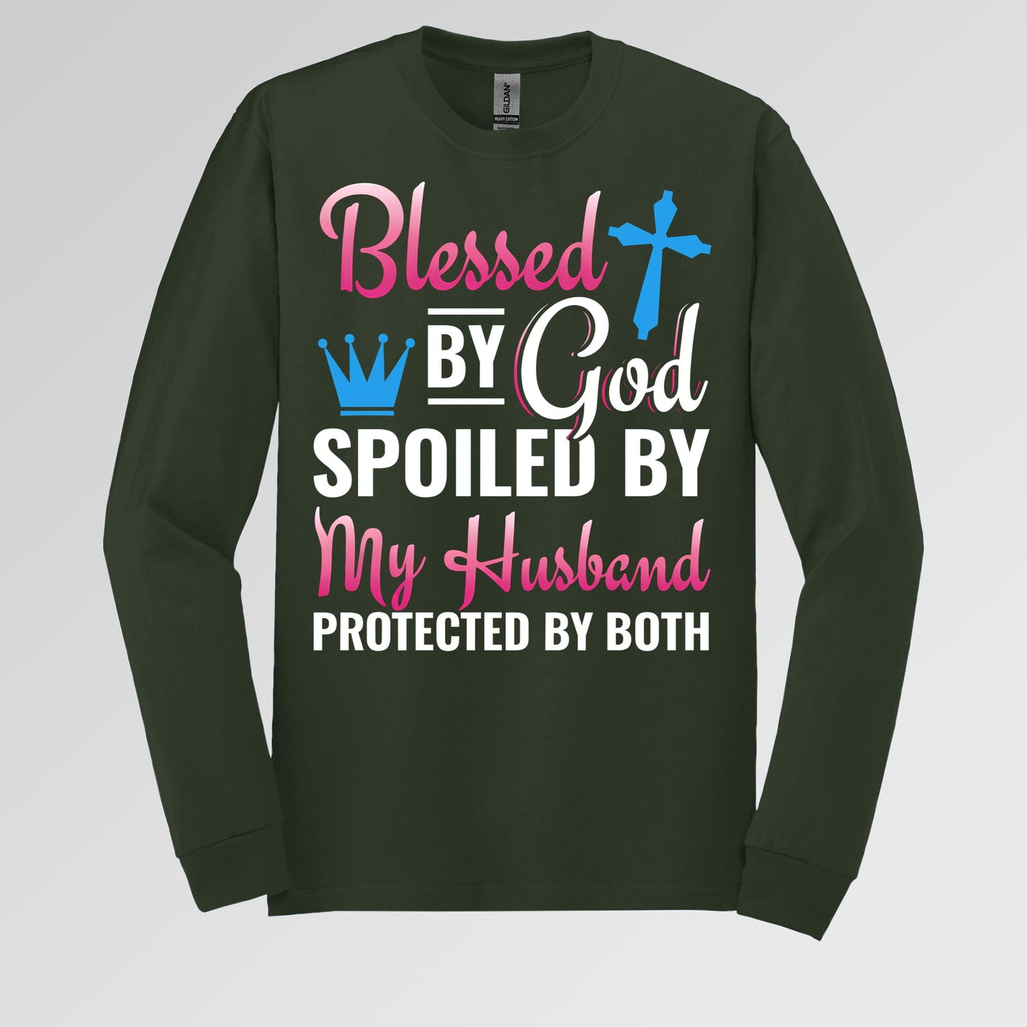 Blessed By God Spoiled By My Husband Protected By Both 19