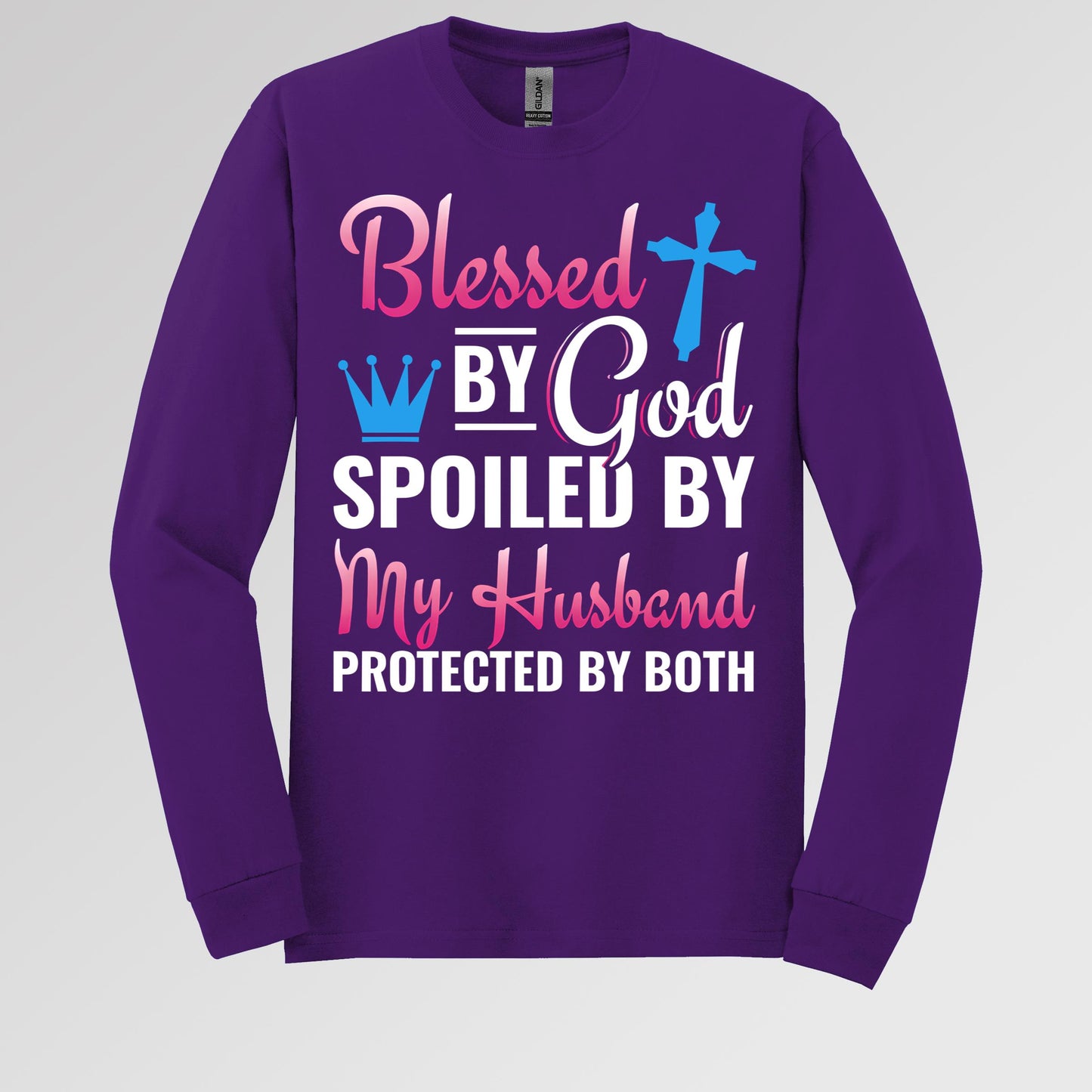 Blessed By God Spoiled By My Husband Protected By Both 19