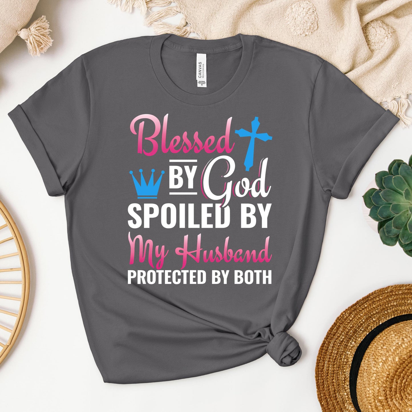 Blessed By God Spoiled By My Husband Protected By Both 19