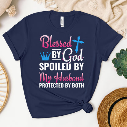 Blessed By God Spoiled By My Husband Protected By Both 19