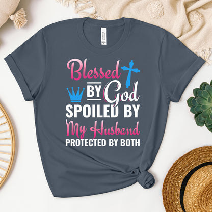 Blessed By God Spoiled By My Husband Protected By Both 19