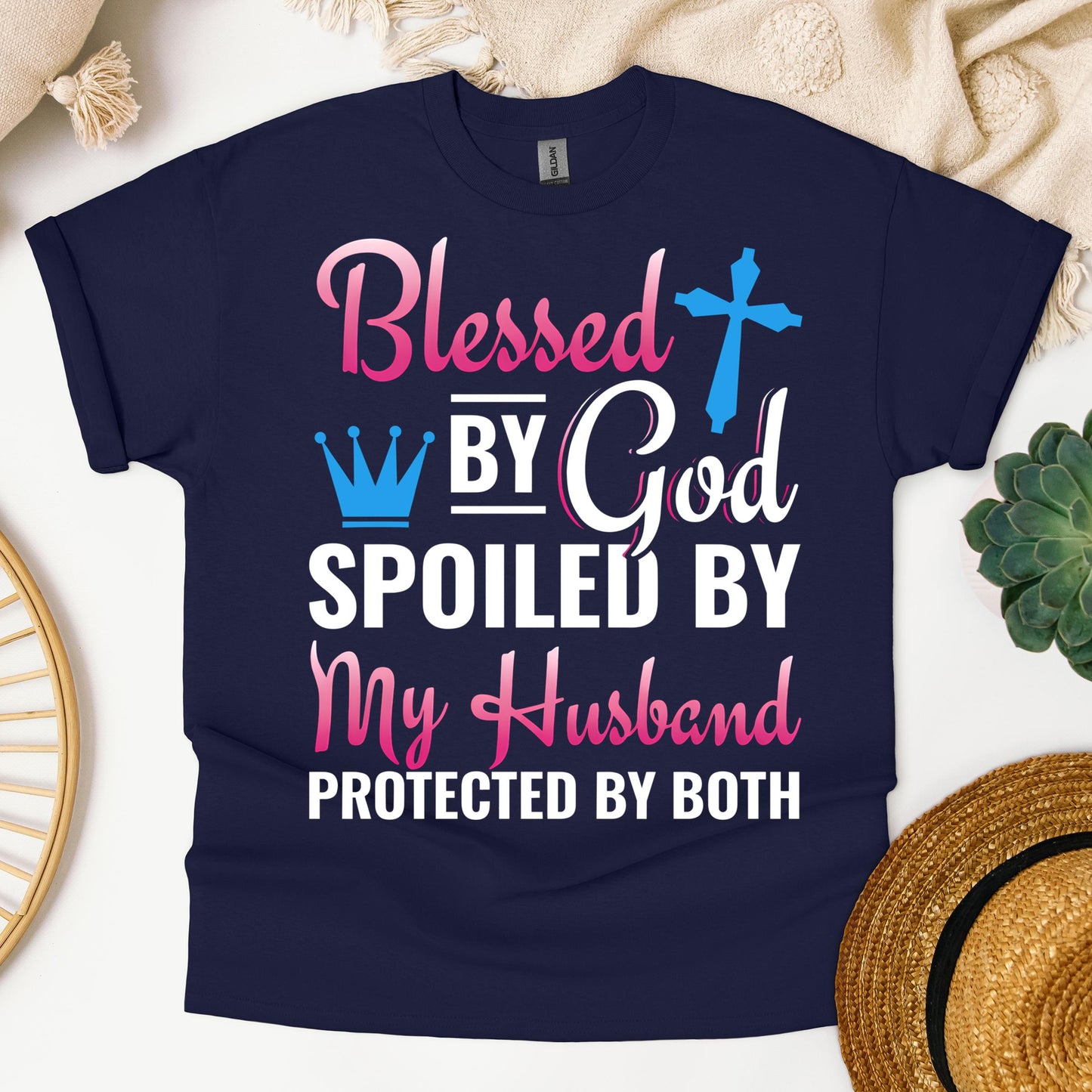 Blessed By God Spoiled By My Husband Protected By Both 19
