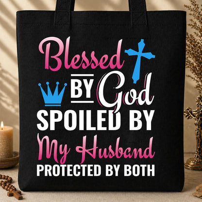 Blessed By God Spoiled By My Husband Protected By Both 19