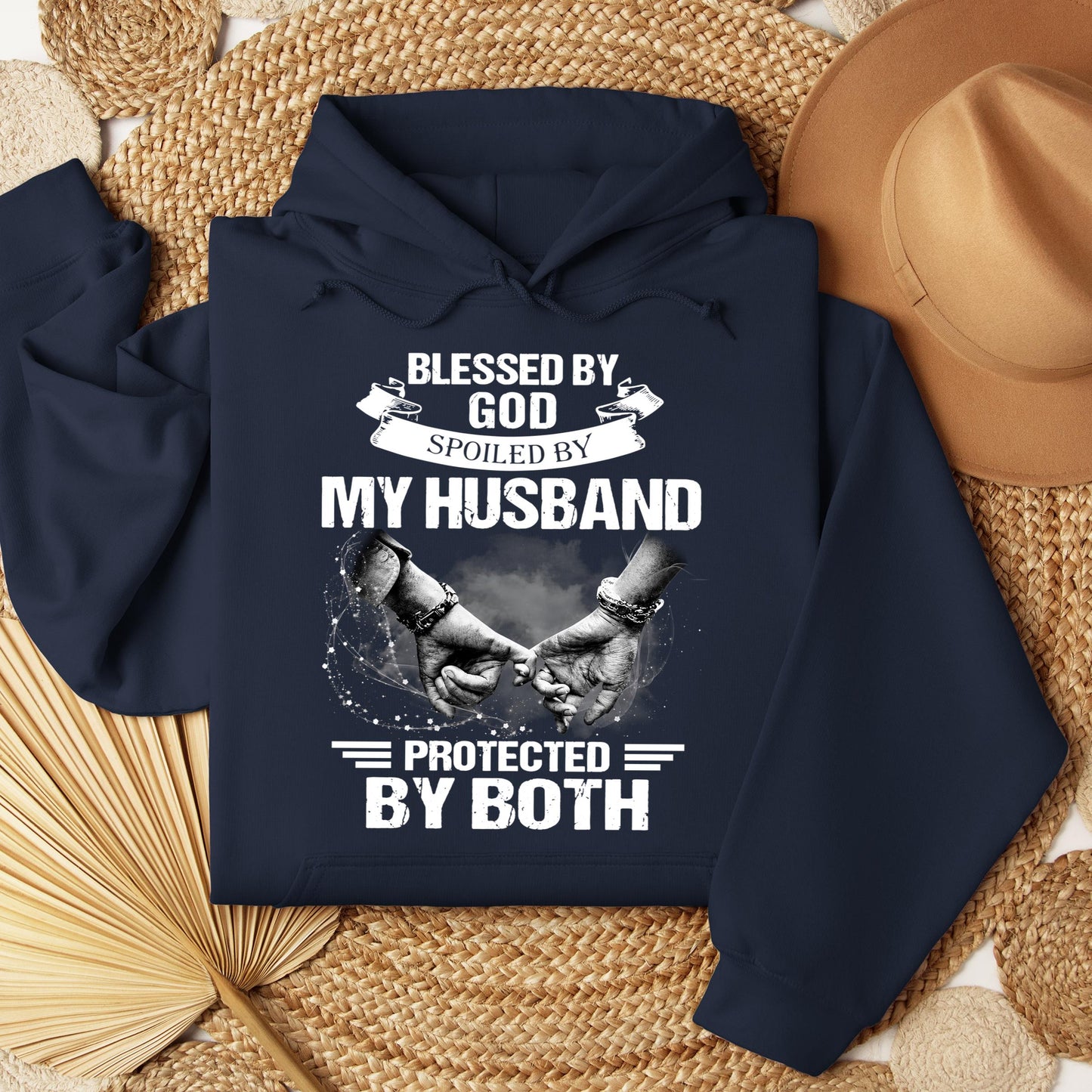 Blessed By God Spoiled By My Husband Protected By Both 20