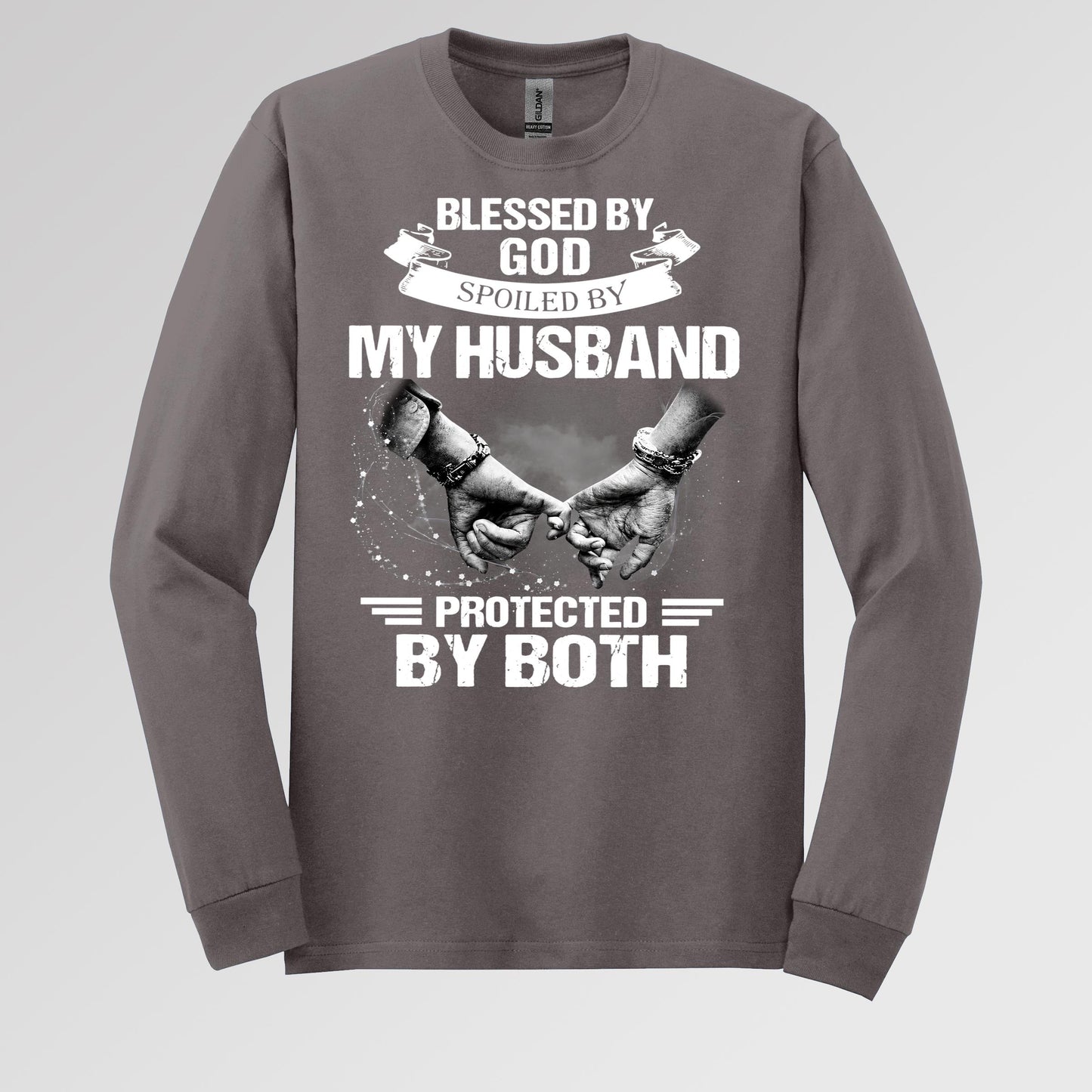 Blessed By God Spoiled By My Husband Protected By Both 20