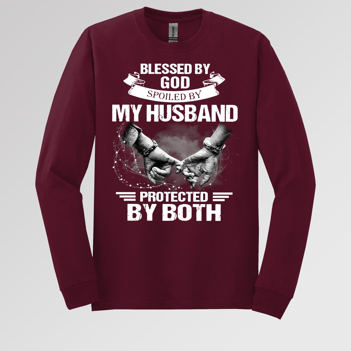 Blessed By God Spoiled By My Husband Protected By Both 20