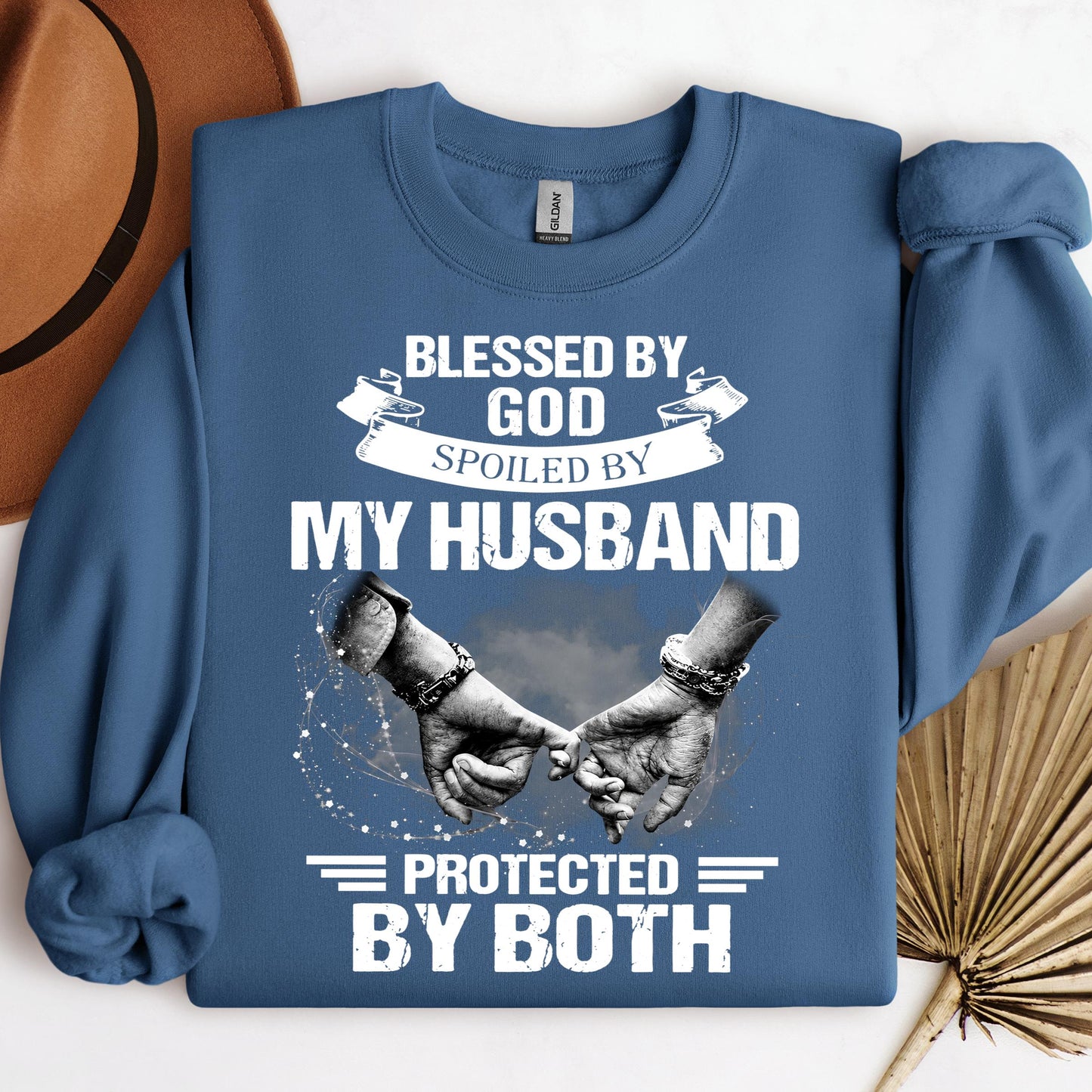 Blessed By God Spoiled By My Husband Protected By Both 20