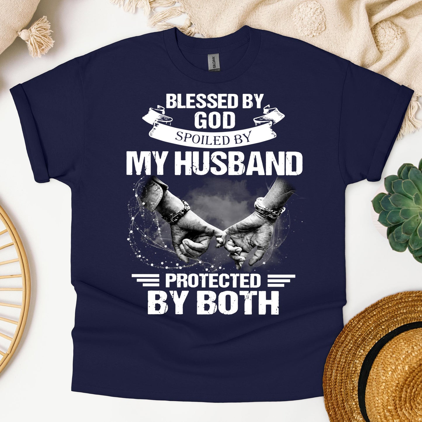 Blessed By God Spoiled By My Husband Protected By Both 20