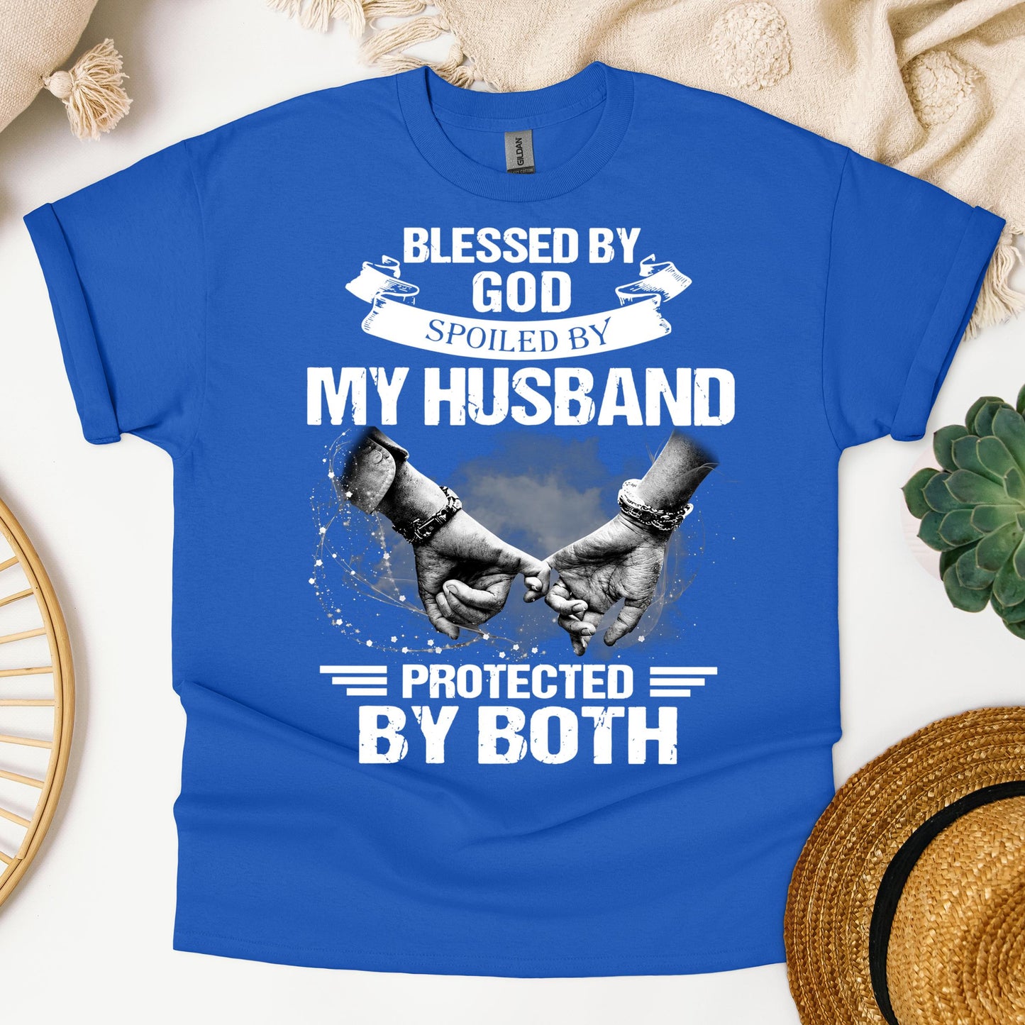 Blessed By God Spoiled By My Husband Protected By Both 20