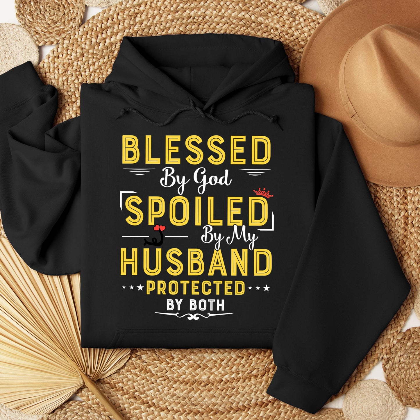 Blessed By God Spoiled By My Husband Protected By Both 21