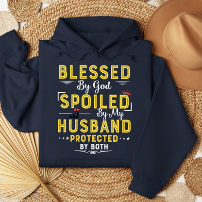 Blessed By God Spoiled By My Husband Protected By Both 21
