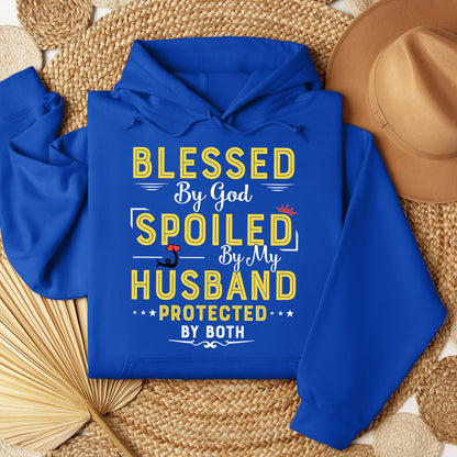 Blessed By God Spoiled By My Husband Protected By Both 21