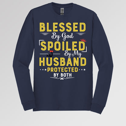 Blessed By God Spoiled By My Husband Protected By Both 21