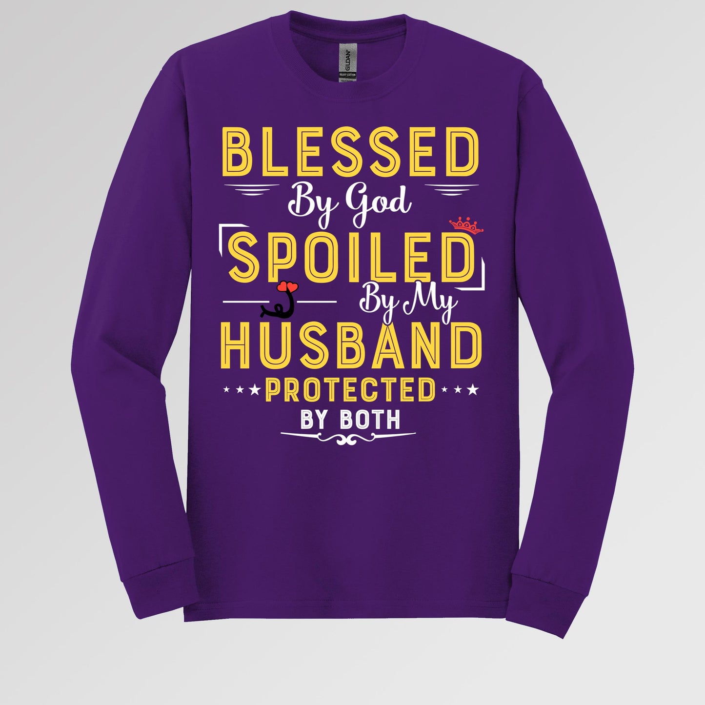 Blessed By God Spoiled By My Husband Protected By Both 21
