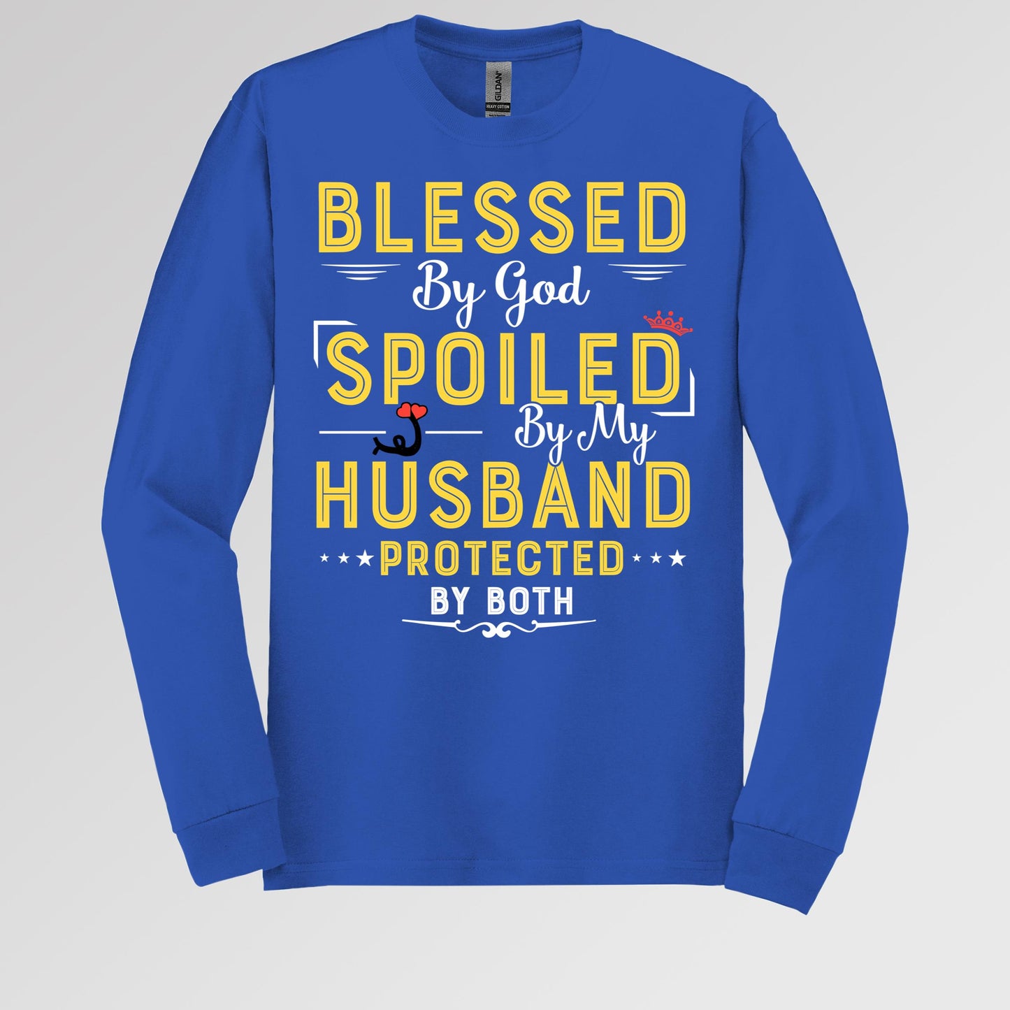 Blessed By God Spoiled By My Husband Protected By Both 21