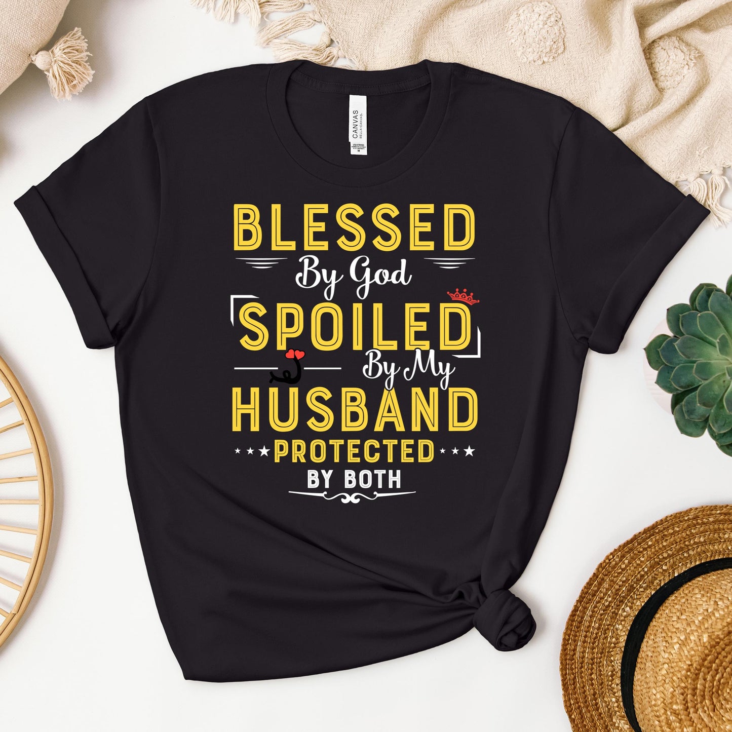 Blessed By God Spoiled By My Husband Protected By Both 21