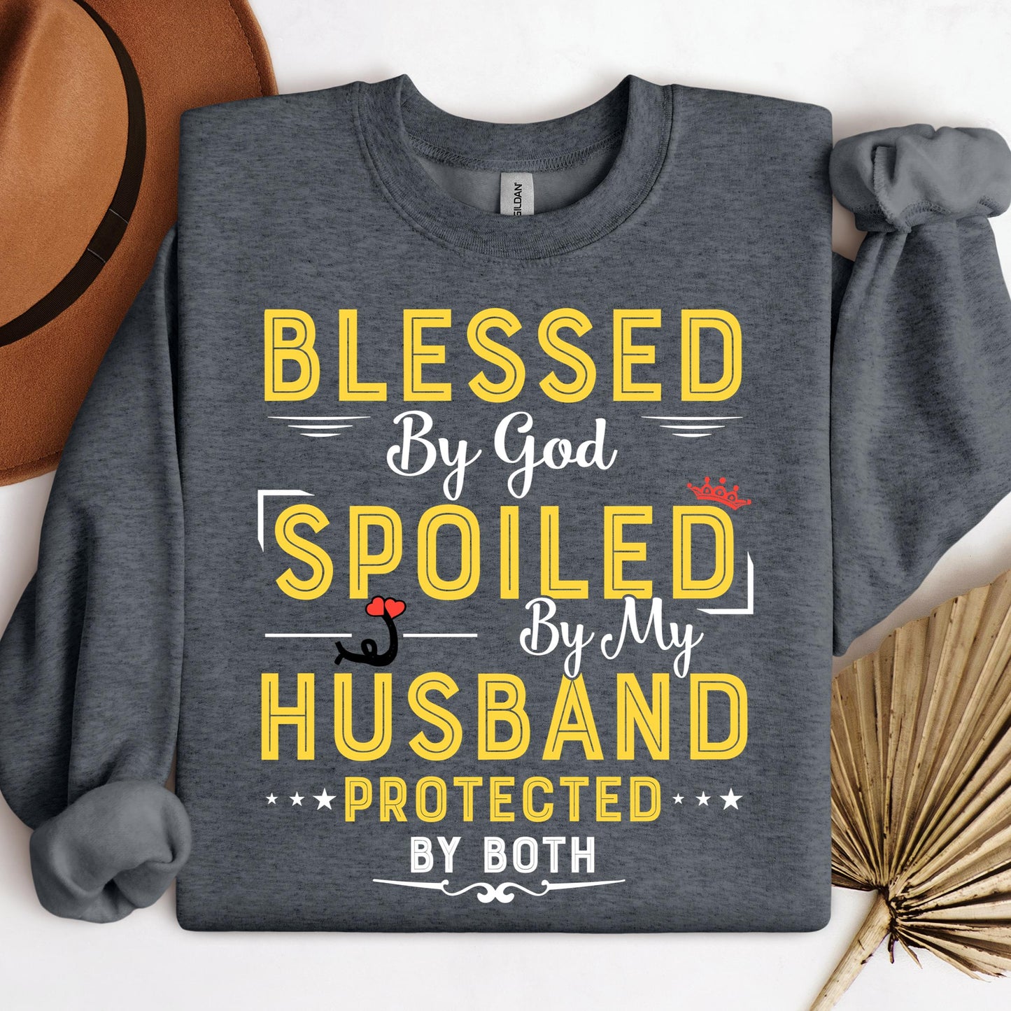 Blessed By God Spoiled By My Husband Protected By Both 21
