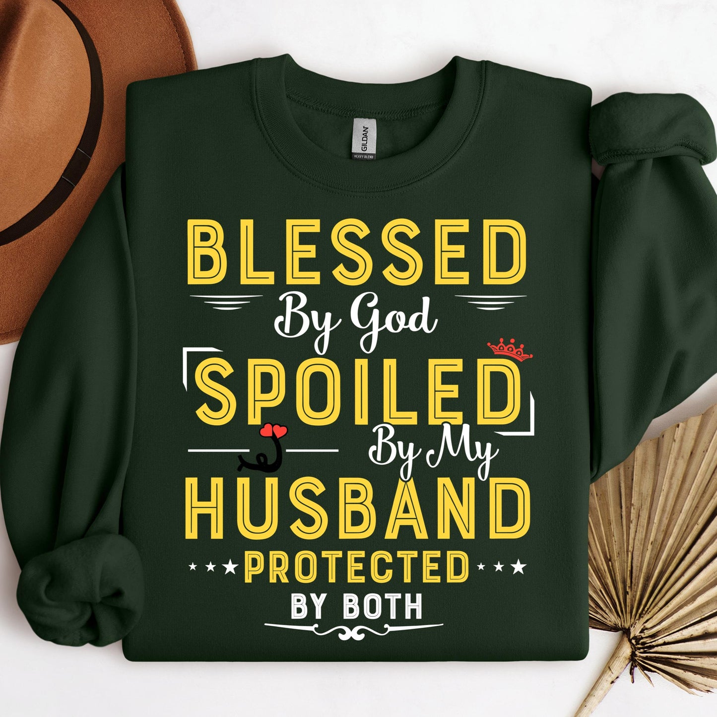 Blessed By God Spoiled By My Husband Protected By Both 21