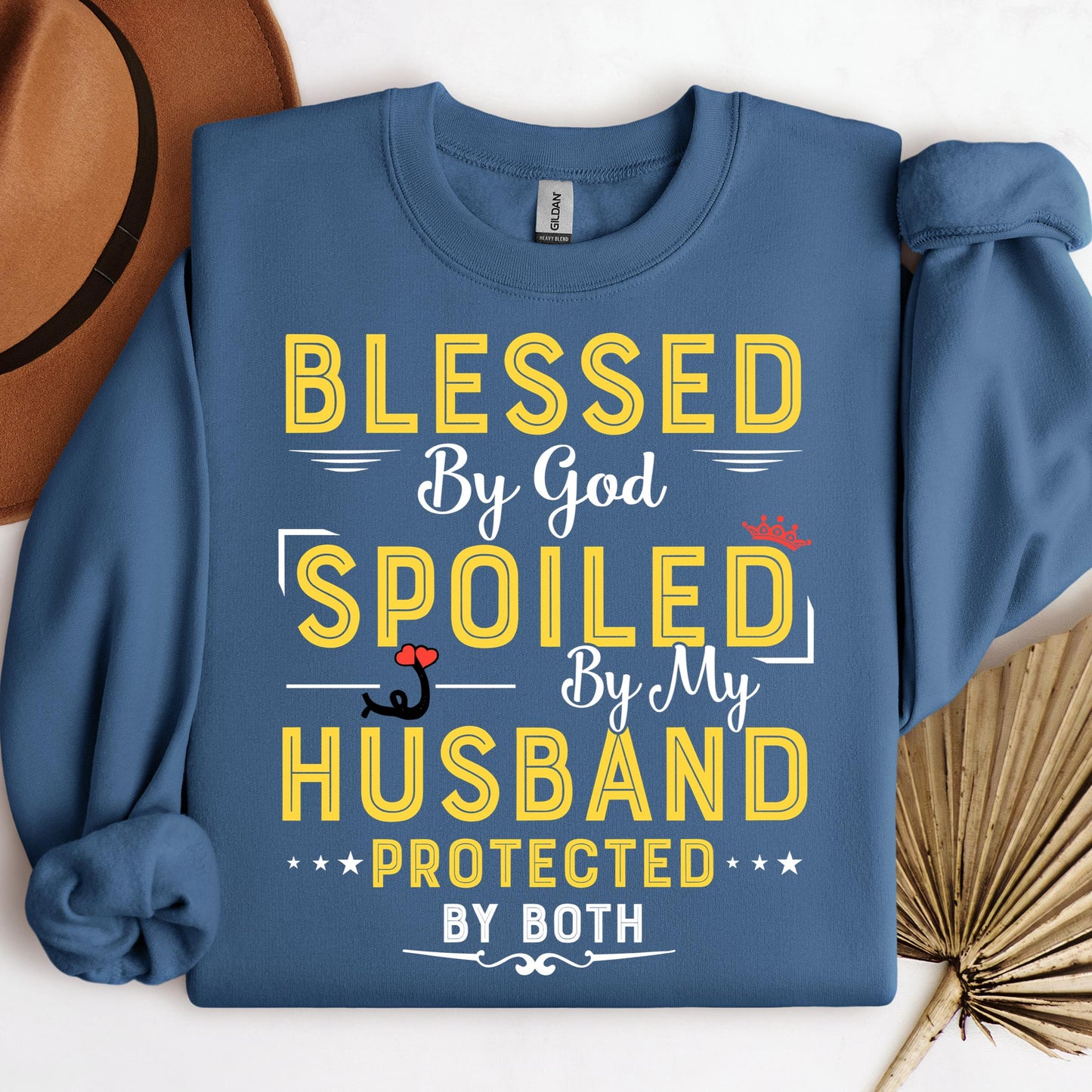 Blessed By God Spoiled By My Husband Protected By Both 21