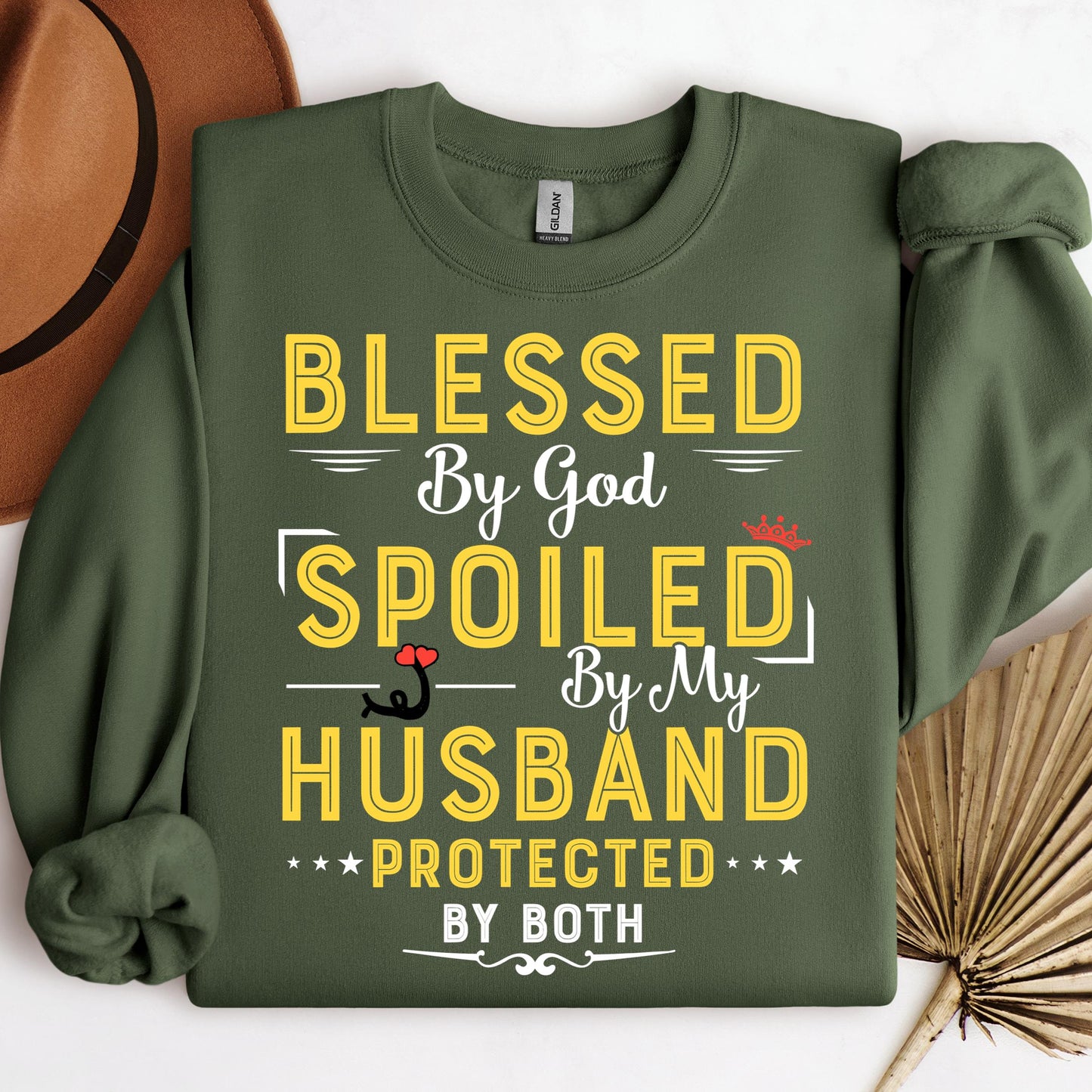Blessed By God Spoiled By My Husband Protected By Both 21