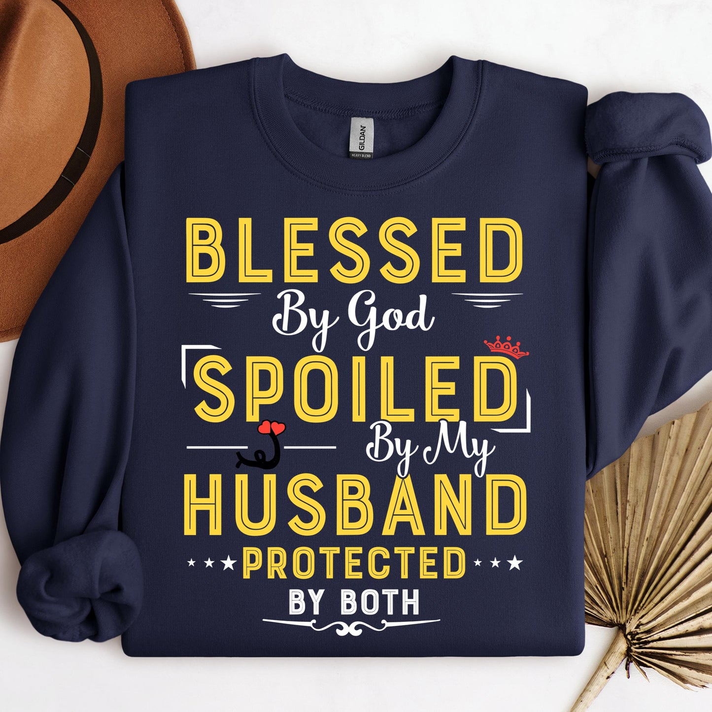 Blessed By God Spoiled By My Husband Protected By Both 21