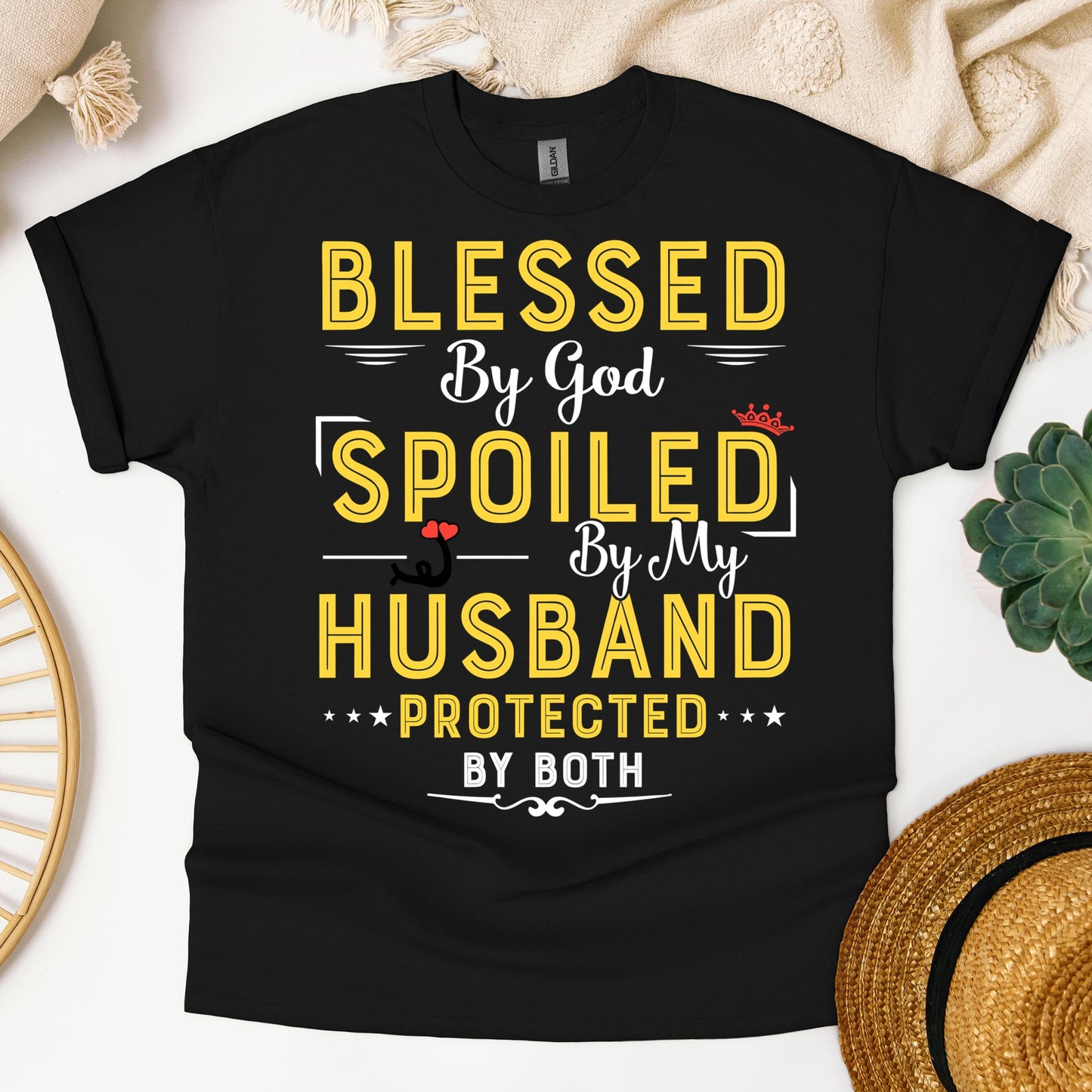 Blessed By God Spoiled By My Husband Protected By Both 21