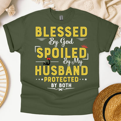 Blessed By God Spoiled By My Husband Protected By Both 21