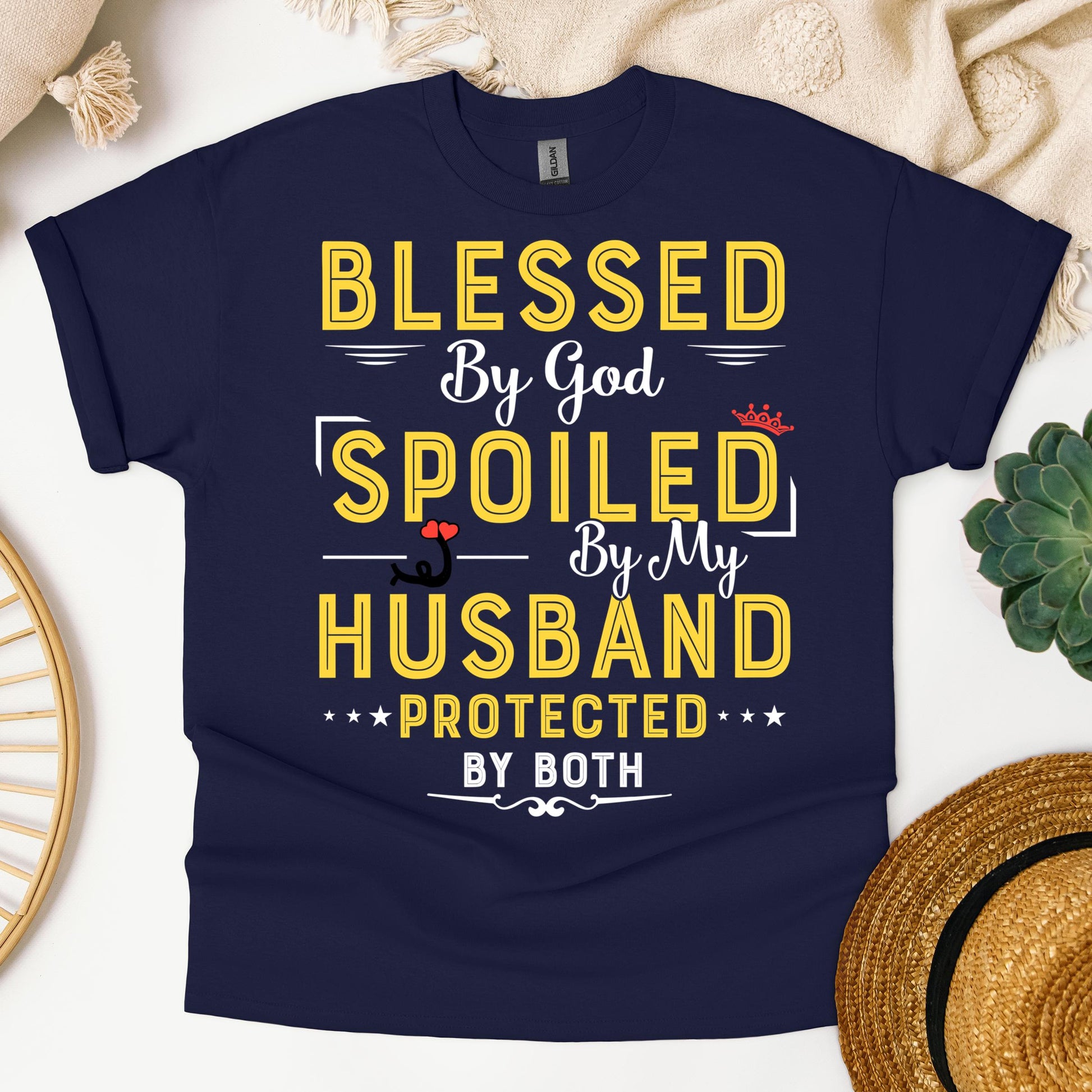 Blessed By God Spoiled By My Husband Protected By Both 21