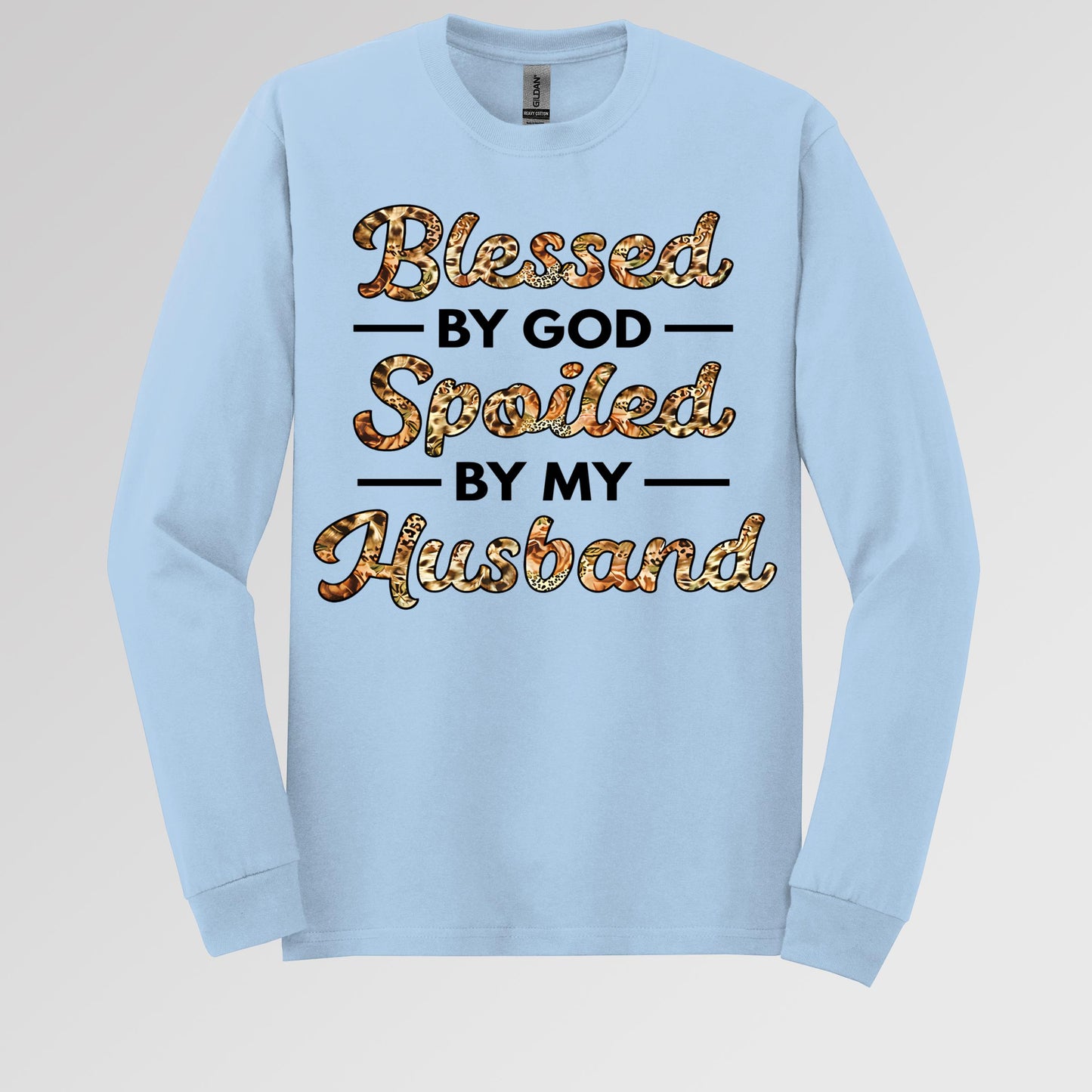 Blessed By God Spoiled By My Husband Protected By Both 23