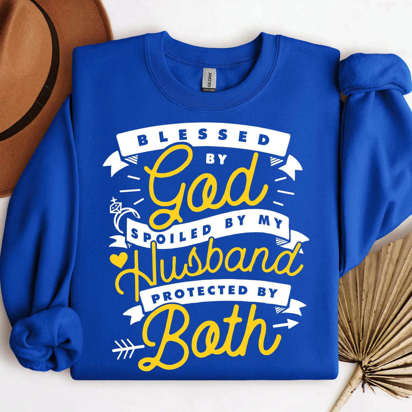 Blessed By God Spoiled By My Husband Protected By Both 24