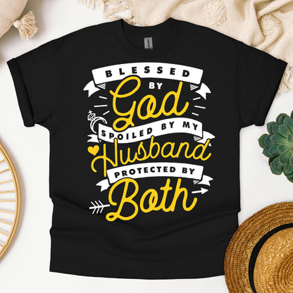 Blessed By God Spoiled By My Husband Protected By Both 24