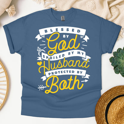 Blessed By God Spoiled By My Husband Protected By Both 24