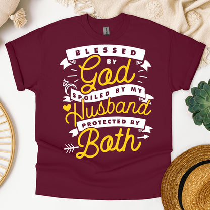 Blessed By God Spoiled By My Husband Protected By Both 24
