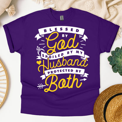 Blessed By God Spoiled By My Husband Protected By Both 24