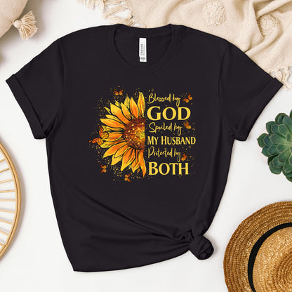 Blessed By God Spoiled By My Husband Protected By Both 25