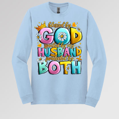 Blessed By God Spoiled By My Husband Protected By Both 26