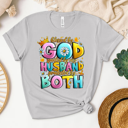 Blessed By God Spoiled By My Husband Protected By Both 26