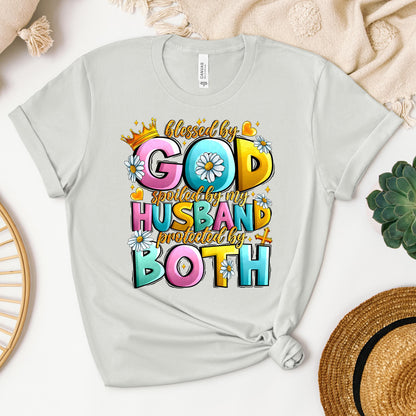 Blessed By God Spoiled By My Husband Protected By Both 26