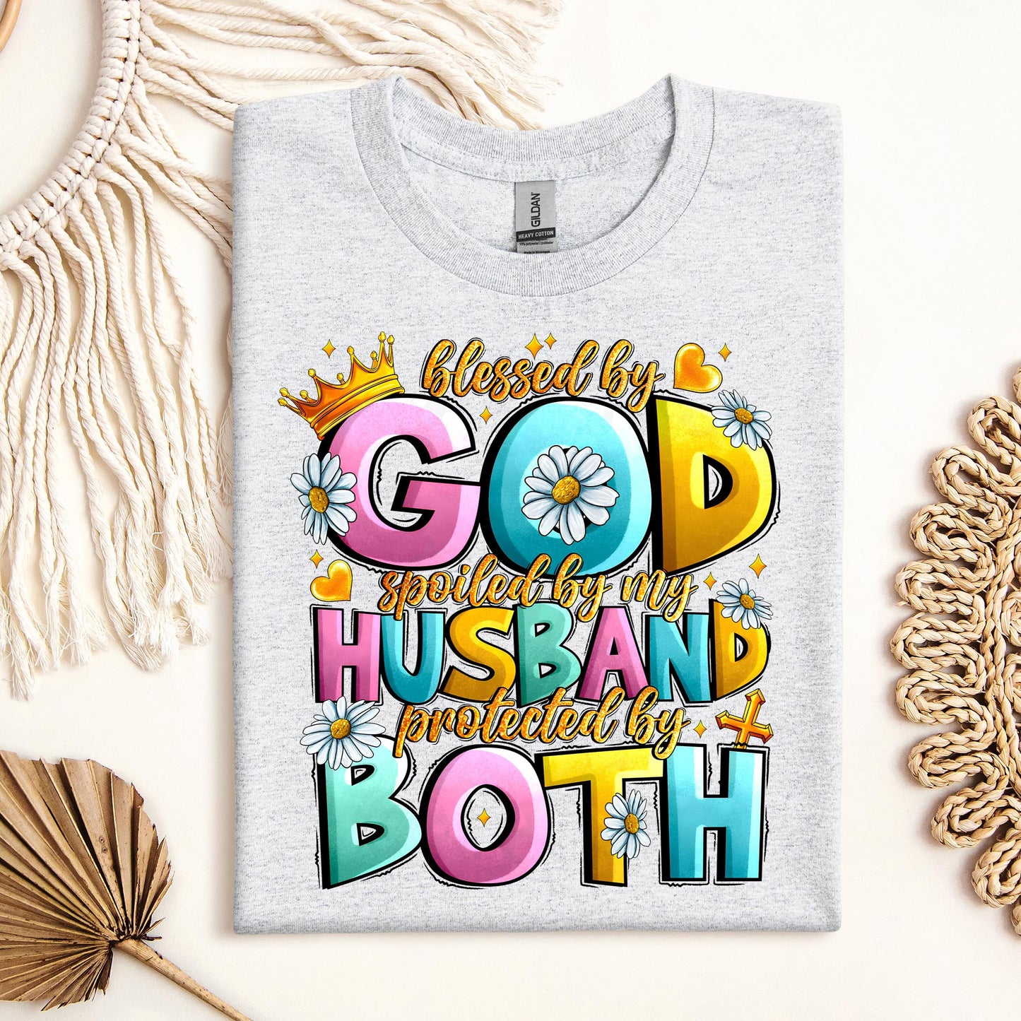 Blessed By God Spoiled By My Husband Protected By Both 26