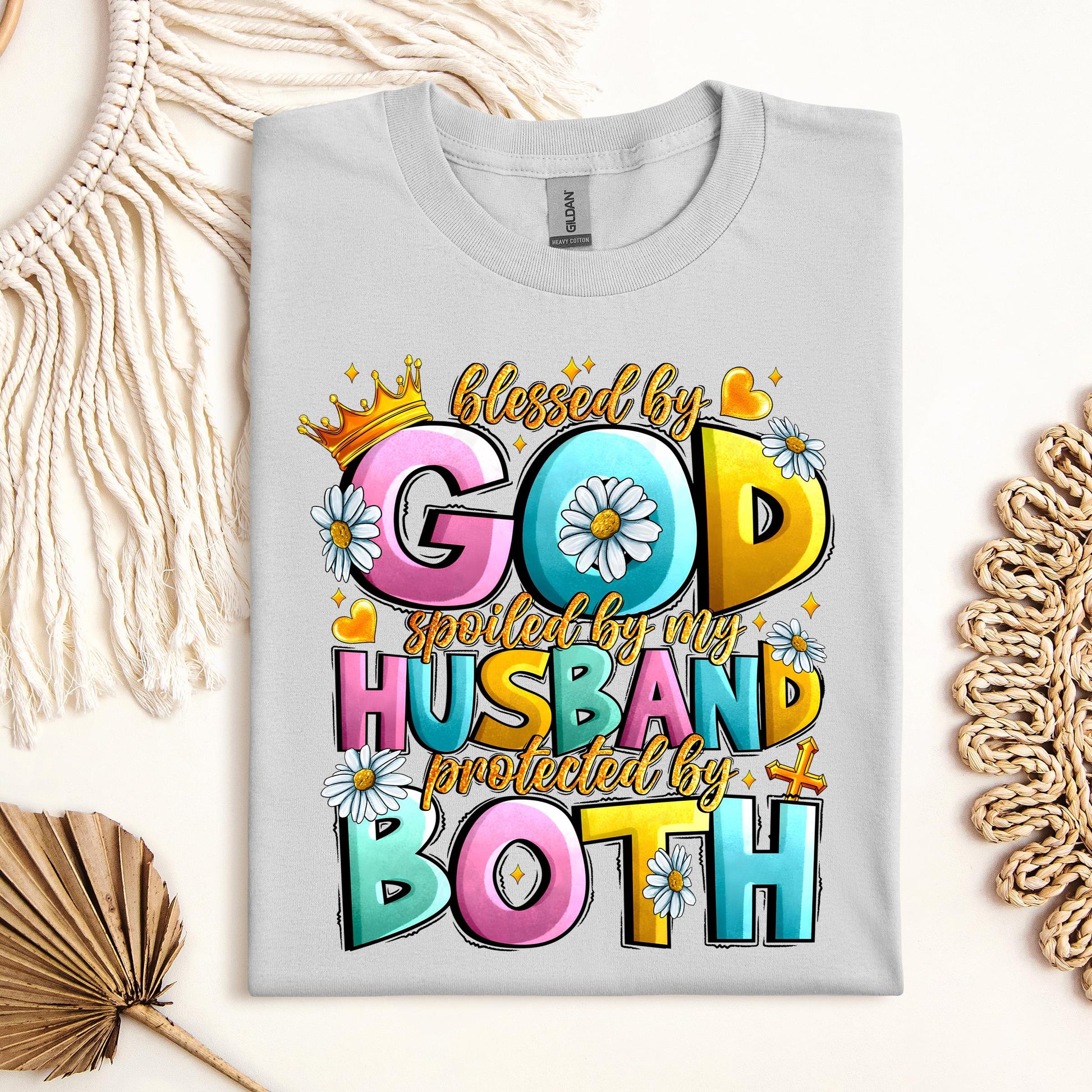 Blessed By God Spoiled By My Husband Protected By Both 26