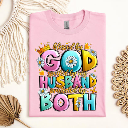 Blessed By God Spoiled By My Husband Protected By Both 26