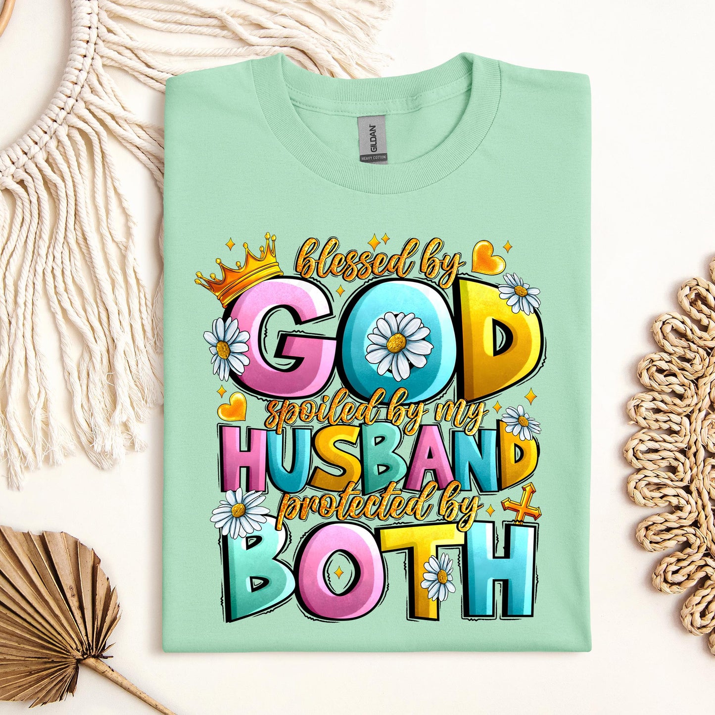 Blessed By God Spoiled By My Husband Protected By Both 26