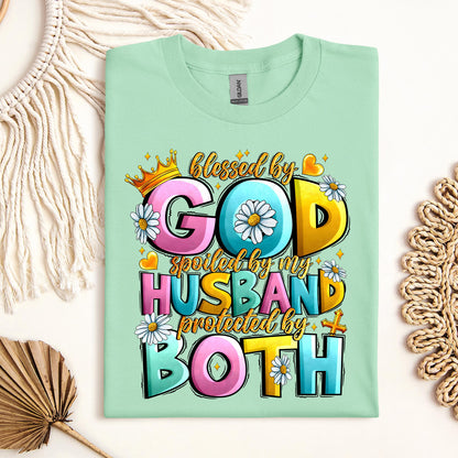 Blessed By God Spoiled By My Husband Protected By Both 26