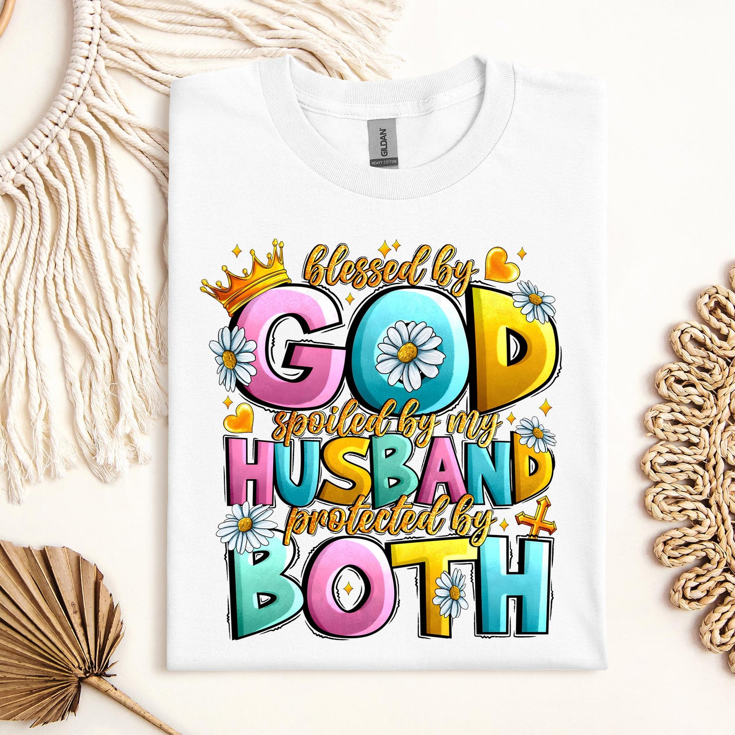 Blessed By God Spoiled By My Husband Protected By Both 26