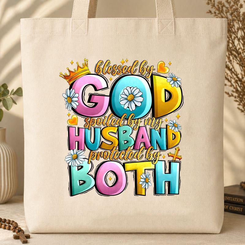 Blessed By God Spoiled By My Husband Protected By Both 26