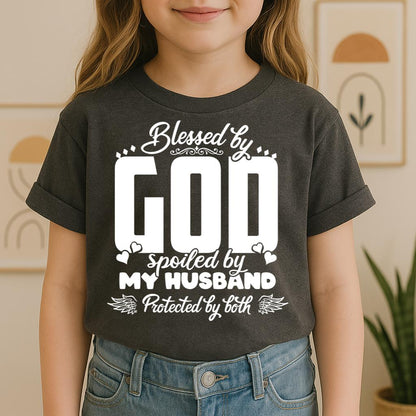 Blessed By God Spoiled By My Husband Protected By Both 27