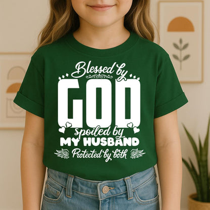 Blessed By God Spoiled By My Husband Protected By Both 27
