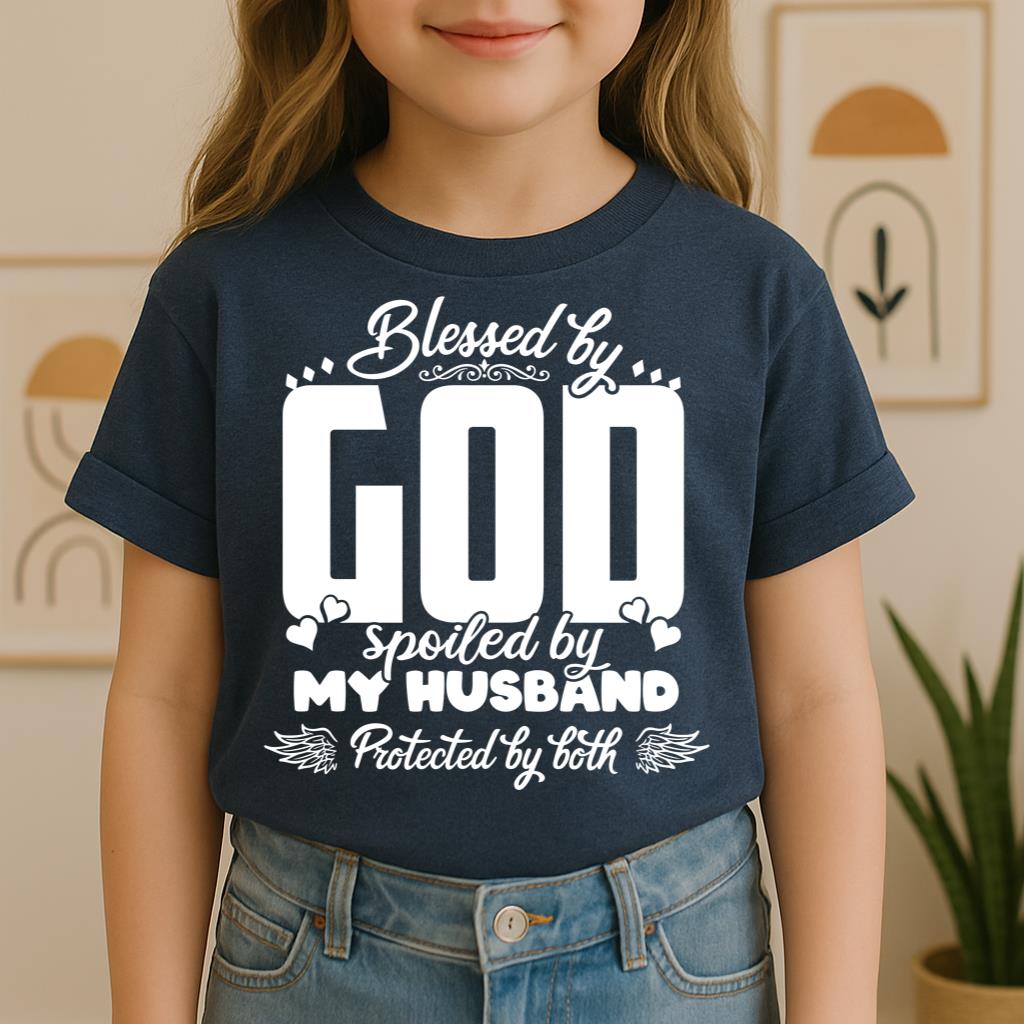 Blessed By God Spoiled By My Husband Protected By Both 27