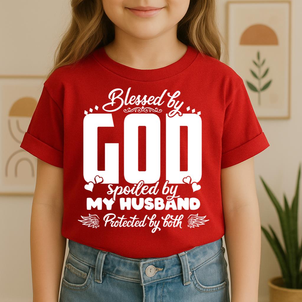 Blessed By God Spoiled By My Husband Protected By Both 27