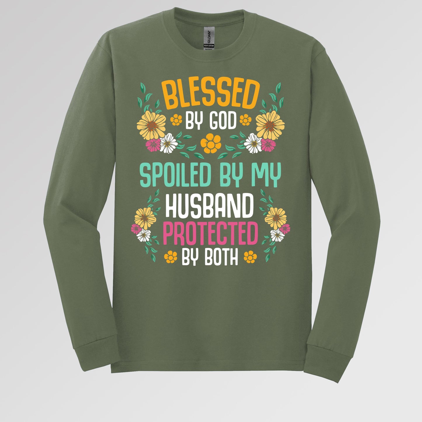 Blessed By God Spoiled By My Husband Protected By Both 29